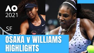 Naomi Osaka 大坂なおみ vs Serena Williams FullMatch Highlights  Australian Open 2021 SF 2182021 [upl. by Austreng]