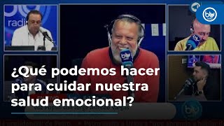 ¿Qué podemos hacer para cuidar nuestra salud emocional [upl. by Eycal]