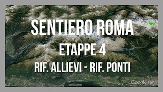 Sentiero Roma  Etappe 4  Rif Allievi  Rif Ponti  Alpiner Höhenweg  GPSTrack [upl. by Molloy399]