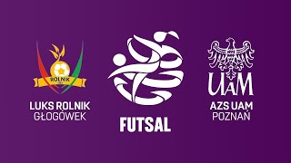 LUKS Rolnik Głogówek  AZS UAM Poznań [upl. by Netsirt]