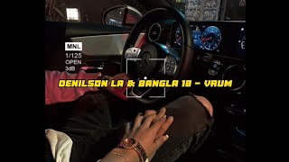 Denilson LA amp BANGLA 10 VRUM Vídeo letra 2024edit Bob [upl. by Shanna]