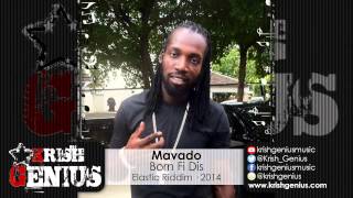 Mavado  Born Fi Dis Elastic Riddim November 2014 [upl. by Llirret]