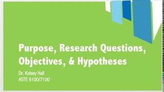 Purpose Statement Research Objectives Research Questions amp Hypotheses [upl. by Lolande]