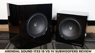 Arendal 1723 1S vs 1V Subwoofer Review Discussion [upl. by Gildea]