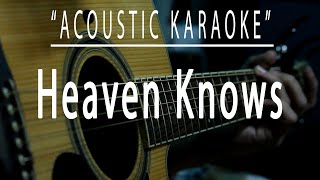 Heaven knows  Acoustic karaoke Rick Price [upl. by Lorain]