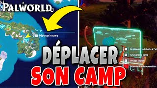 Comment DÉPLACER son CAMP sur Palworld [upl. by Dominic]