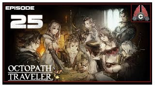 Lets Play Octopath Traveler With CohhCarnage  Episode 25 [upl. by Mechling]