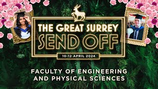 Ceremony A  10042024  FEPS  PG Graduations 2024  University of Surrey [upl. by Lrub927]