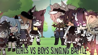 Girls vs Boys Singing Battle Gacha Life FW warning⚠️ [upl. by Anneuq]