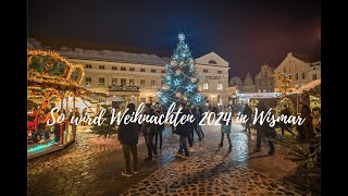 So wird Weihnachten 2024 in Wismar [upl. by Christye]