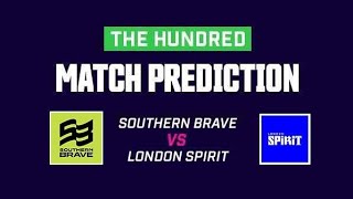 Southern Brave vs London Spirit Match Prediction  SB vs LS Prediction  The Hundred 2024 [upl. by Mailliwnhoj378]