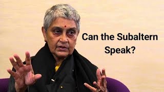 Gayatri Spivak’s “Can the Subaltern Speak” [upl. by Nanda158]