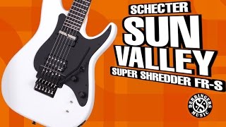 Schecter Sun Valley Super Shredder FrS [upl. by Omar]