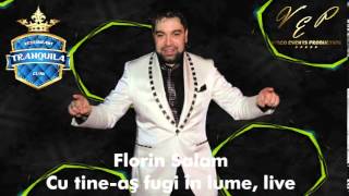 FLORIN SALAM  CU TINE AS FUGI IN LUME CLUB TRANQUILA LIVE [upl. by Karola]