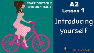 Learn German A2  Introducing yourself  sich vorstellen  German for beginners  A2  Lesson 1 [upl. by Navoj957]