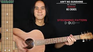 Aint No Sunshine Guitar Cover Bill Withers 🎸Tabs  Chords [upl. by Hurty759]