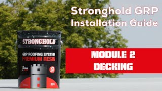 Stronghold GRP Installation Module 2  Decking Part 1 [upl. by Red]