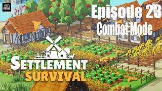 Settlement Survival Ep 23 Troops To Battle [upl. by Xavler503]