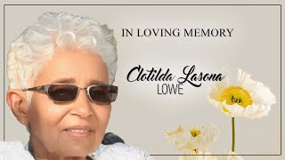 Celebrating the Life of Clotilda Lasona Lowe [upl. by Carolyn]