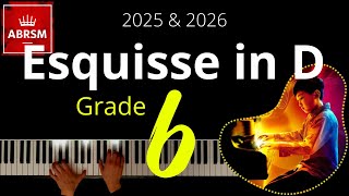 ABRSM Grade 6 Piano 2025  Esquisse in D No 9 from 12 esquisses Op 47  Glière [upl. by Keon]