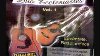 Levantate y resplandeceDuo Eclesiastes [upl. by Artied]