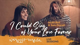 Mukti Bird amp Sam Garrett – I Could Sing Of Your Love Forever [upl. by Leah]