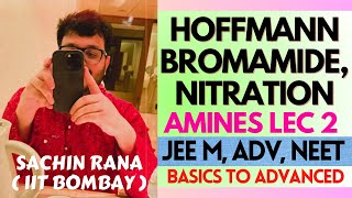 ❤️‍🔥Hoffmann Bromamide Reaction Nitration  Amines  JEE Main Advanced NEET 2024 [upl. by Trinity952]