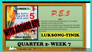 MAPEH 5 PE LUKSONGTINIK  QUARTER 2 WEEK 7 [upl. by Aicerg]