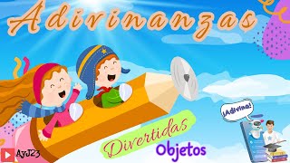 Adivinanzas de Objetos  Adivina Adivinador  Adivinanzas para Niños [upl. by Otxilac]