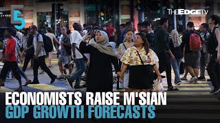 EVENING 5 Economists raise Msian GDP growth forecasts [upl. by Cecile947]