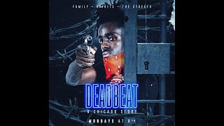 DeadBeat Ep 3 WRITTEN BY DANNYFROZE  Whos for WhoFT KORPORATE [upl. by Acimot]