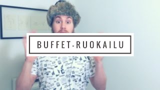 BUFFET RUOKAILU  MYLLY [upl. by Marella]