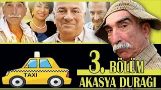 AKASYA DURAĞI 3 BÖLÜM [upl. by Carter]