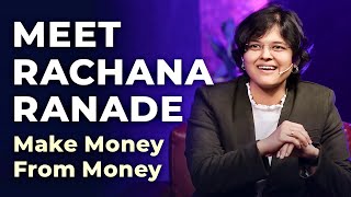 Meet Rachana Ranade  Make Money From Money  Episode 16 [upl. by Nrehtak]