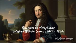 Exploring Metaphysical Realms Leibnizs quotDiscourse on Metaphysicsquot [upl. by Drahcir]