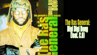 The Ras General Digi Digi Dong feat C O [upl. by Htor]