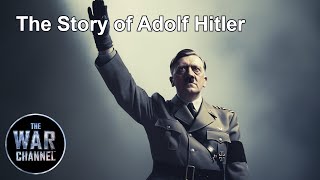 The Story of Adolf Hitler  Full Movie [upl. by Magnusson]