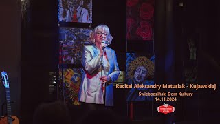 Recital Aleksandry Matusiak  Kujawskiej  Tak bym chciała kochać już [upl. by Enilesor477]