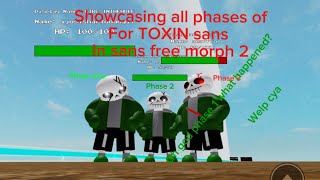 Showing TOXIN sans in sans free morph 2 all three phases also 20 sub special [upl. by Ayom]