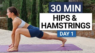 30 Min Yoga Flow  Hips amp Hamstrings  Day 1  30 Day Yoga Challenge [upl. by Ecnaiva541]