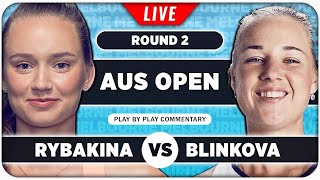 RYBAKINA vs BLINKOVA • Australian Open 2024 • LIVE Tennis PlaybyPlay Stream [upl. by Wendy]