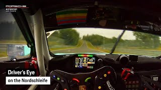 Drivers Eye on the Nürburgring Nordschleife  Porsche 911 GT3 R [upl. by Malamud]