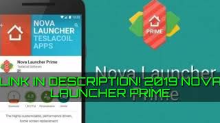 NOVA LAUNCHER PRIME APK 2019 DOWNLOAD MEDIAFIRE [upl. by Deedee]