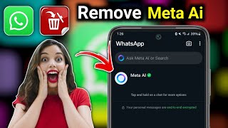 How To Remove Meta Ai on WhatsApp  Android and iPhone Delete Meta Ai in WhatsApp  Hide Al Button [upl. by Sotnas]