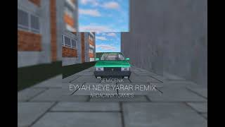 EYVAH NEYE YARAR REMİX [upl. by Maximo]