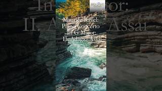 Ravel Piano Concerto In G Major II Adagio Assai [upl. by Aracot]