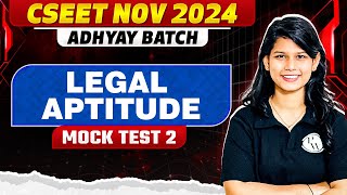 Legal Aptitude  Mock Test 2  CSEET Nov 2024 [upl. by Weigle]