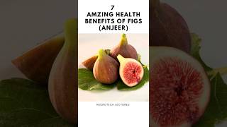 7 Health Benefits of Figs Anjeer wightlosstips figs [upl. by Glynas582]