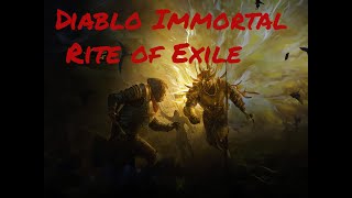 Diablo Immortal Rite of Exıle [upl. by Aicilev]