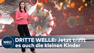 DRITTE CORONAWELLE Jetzt trifft es auch die ganz kleinen KINDER I WELT Dokument [upl. by Andria747]